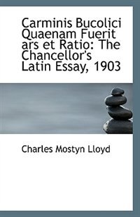 Carminis Bucolici Quaenam Fuerit ars et Ratio