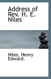 Address of Rev. H. E. Niles