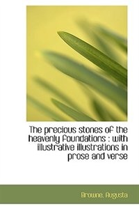 The precious stones of the heavenly foundations