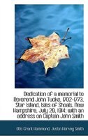 Dedication of a memorial to Reverend John Tucke, 1702-1773, Star Island, Isles of Shoals, New Hampsh
