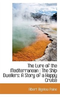 The Lure of the Mediterranean