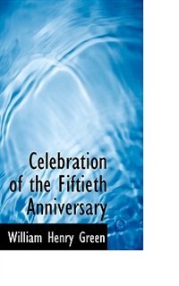 Celebration Of The Fiftieth Anniversary