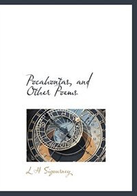 Pocahontas, And Other Poems