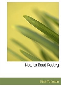 How To Read Poetry