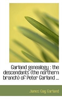 Garland Genealogy