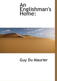 An Englishman''s Home