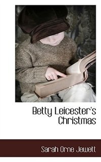 Betty Leicester''s Christmas