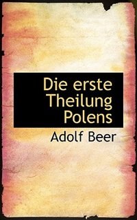 Die Erste Theilung Polens