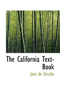 The California Text-book