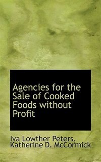 Agencies For The Sale Of Cooked Foods Without Profit