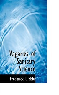 Vagaries Of Sanitary Science