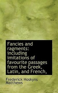 Fancies And Ragments