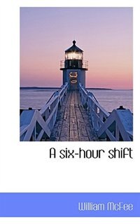 A Six-hour Shift