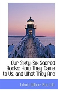 Our Sixty-six Sacred Books
