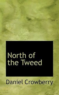 North Of The Tweed