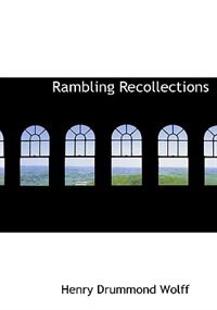 Rambling Recollections