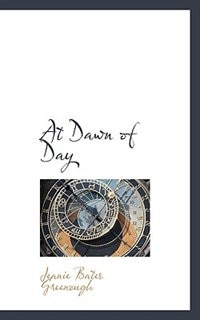 At Dawn Of Day