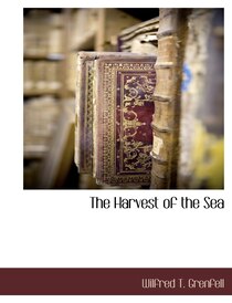 The Harvest Of The Sea