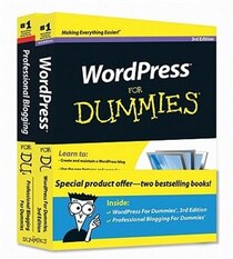 WordPress For Dummies, 3rd Edition and Professional Blogging For Dummies, Book Bundle