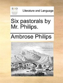 Six pastorals by Mr. Philips.