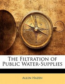 The Filtration Of Public Water-supplies
