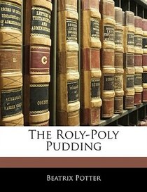The Roly-poly Pudding