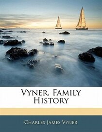Vyner, Family History