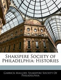 Shakspere Society Of Philadelphia