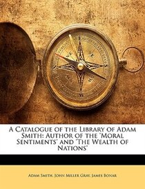 A Catalogue Of The Library Of Adam Smith