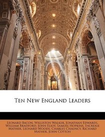 Ten New England Leaders