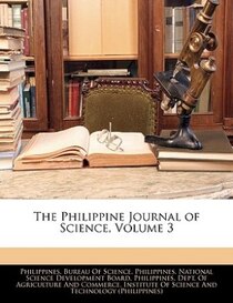 The Philippine Journal Of Science, Volume 3
