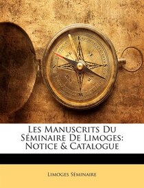 Les Manuscrits Du Seminaire De Limoges