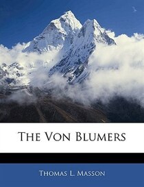 The Von Blumers