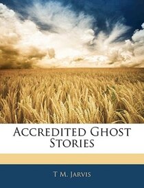 Accredited Ghost Stories