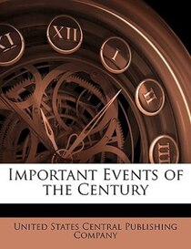 Important Events Of The Century