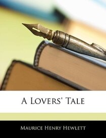 A Lovers'' Tale