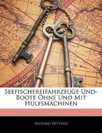 Seefischereifahrzeuge Und- Boote Ohne Und Mit Hülfsmachinen