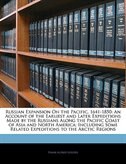 Russian Expansion On The Pacific, 1641-1850