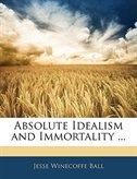 Absolute Idealism And Immortality ...