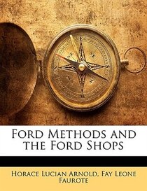 Ford Methods And The Ford Shops