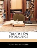 Treatise On Hydraulics