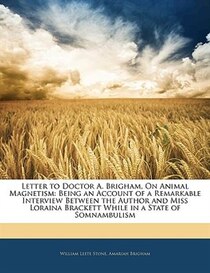Letter To Doctor A. Brigham, On Animal Magnetism