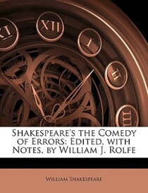 Shakespeare''s The Comedy Of Errors