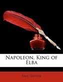 Napoleon, King Of Elba