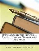 Once Aboard The Lugger---