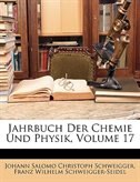Jahrbuch Der Chemie Und Physik, Volume 17