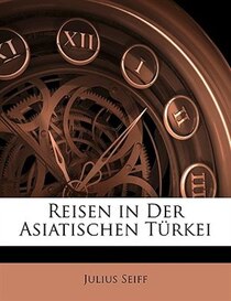 Reisen In Der Asiatischen Türkei