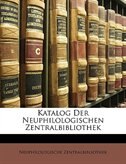 Katalog Der Neuphilologischen Zentralbibliothek