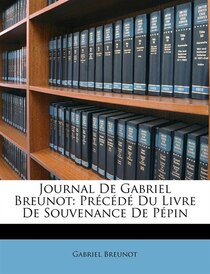 Journal De Gabriel Breunot