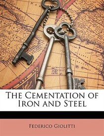 The Cementation Of Iron And Steel